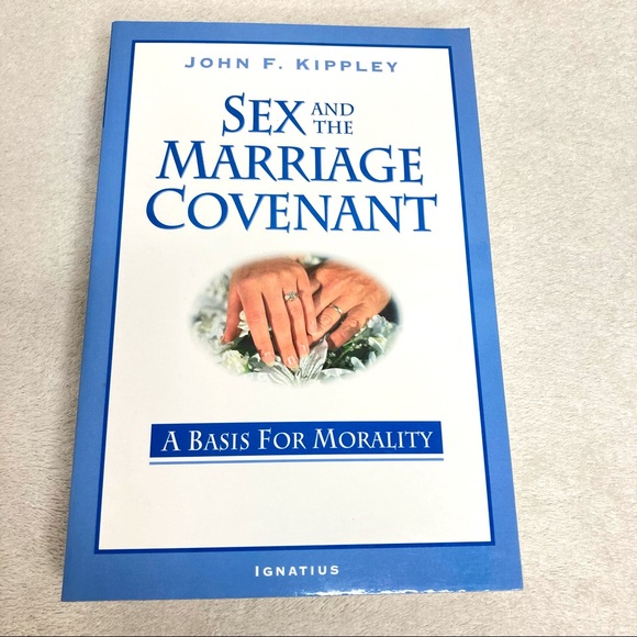 Sex and the Marriage Covenant: A Basis for Morality Book John F. Kippley Couples - Picture 1 of 7